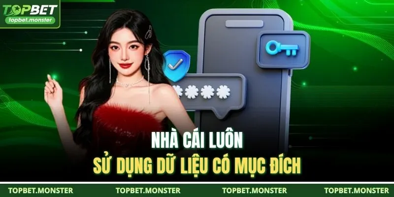 Nhà cái luôn sử dụng dữ liệu có mục đích